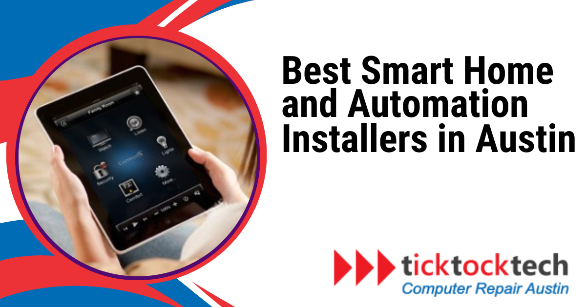 Best Smart home &. Automation installers in Austin