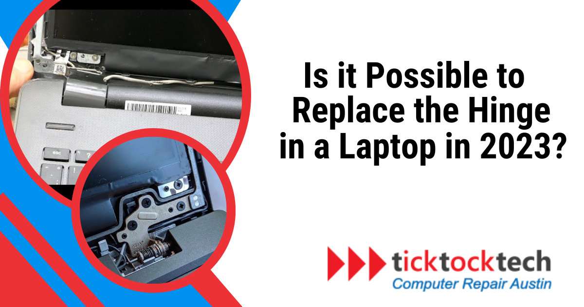 Is it possible to replace the hinge of a laptop in 2023?
