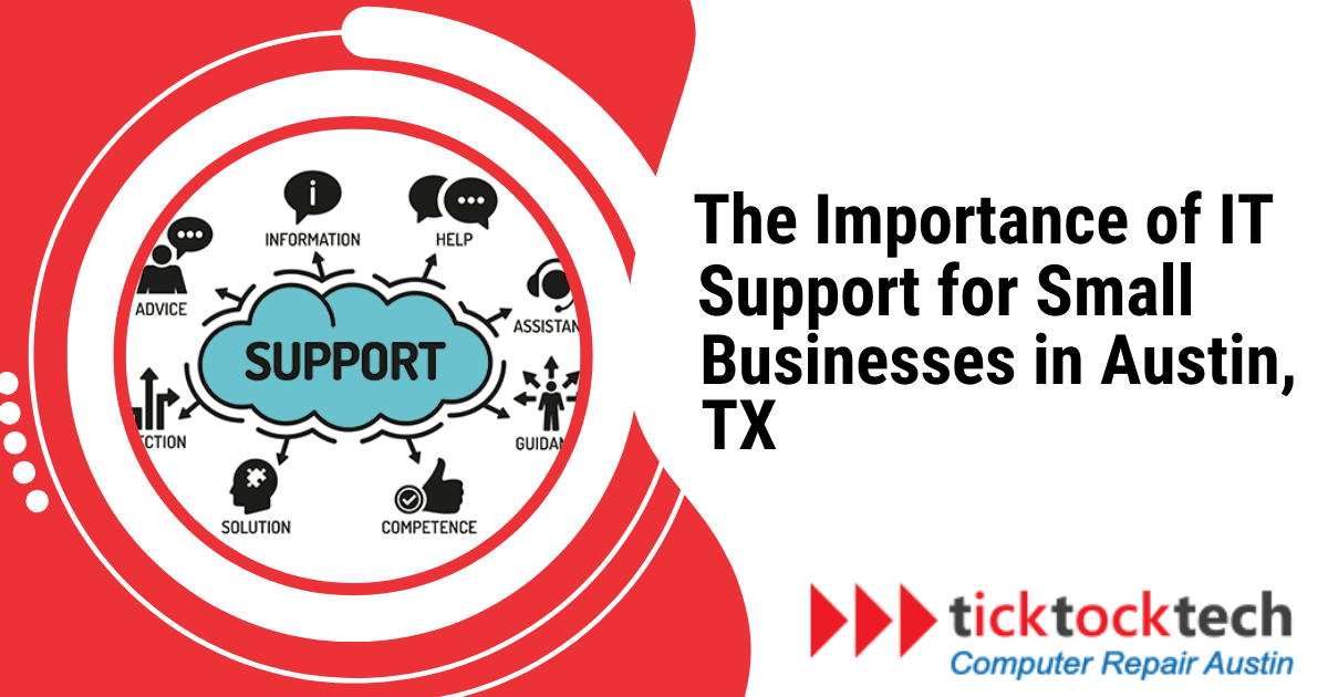 The Importance of IT Support for Small Businesses in Austin