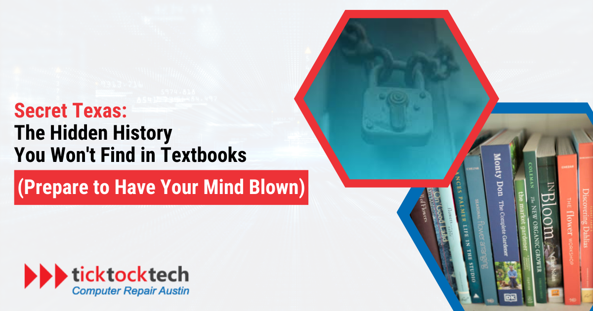 Secret Texas: The Hidden History You Won’t Find in Textbooks 