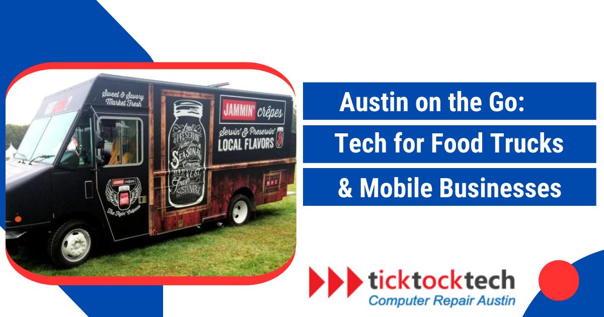Tech for Food Trucks & Mobile Businesses