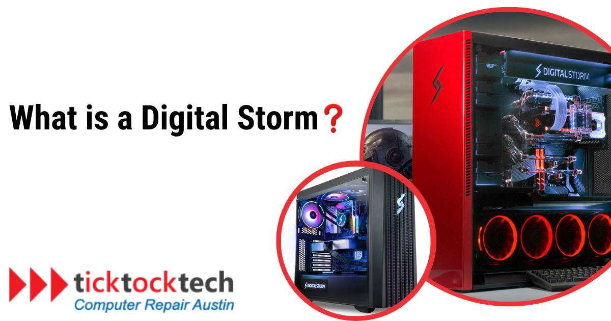 What is a Digital Storm? Is the digital Storm Brand still good in 2024?