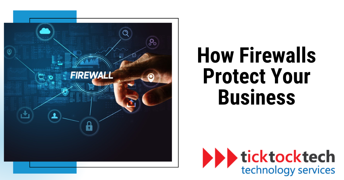 How Firewalls Protect Your Business