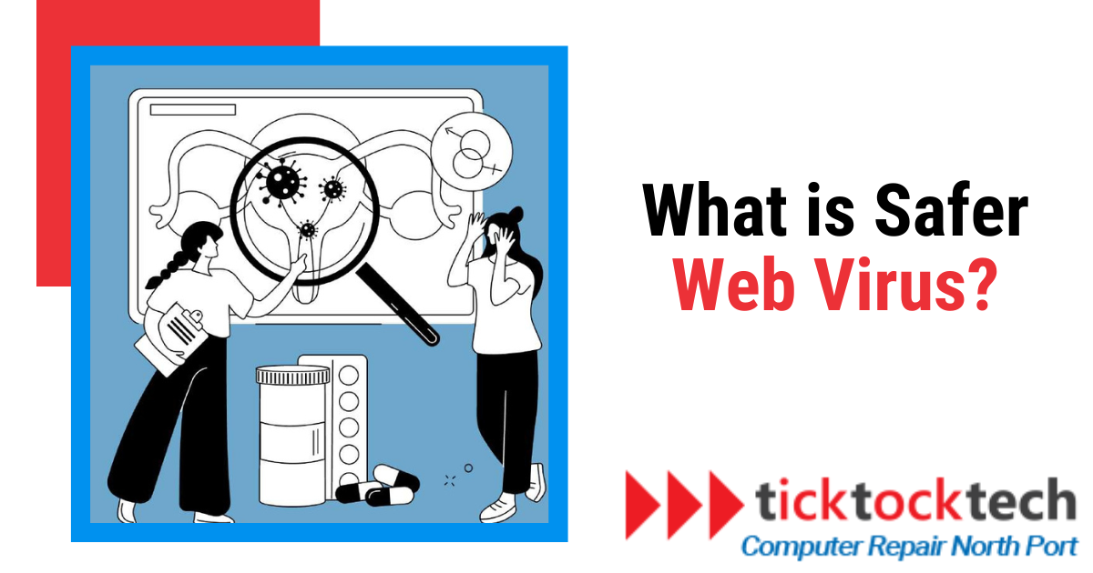 What is a safer web virus?