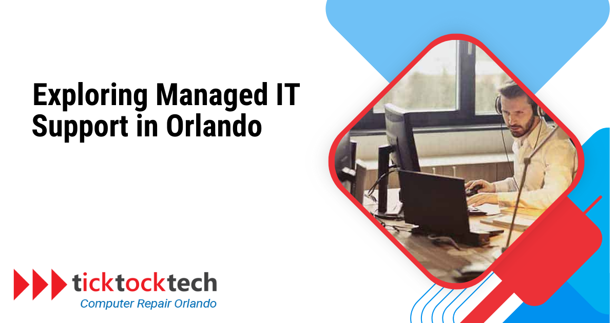 Exploring Managed IT Support in Orlando