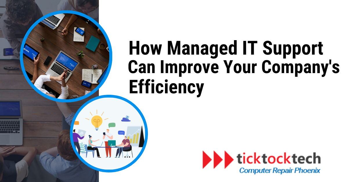 How Managed IT Support Can Improve Your Company's Efficiency