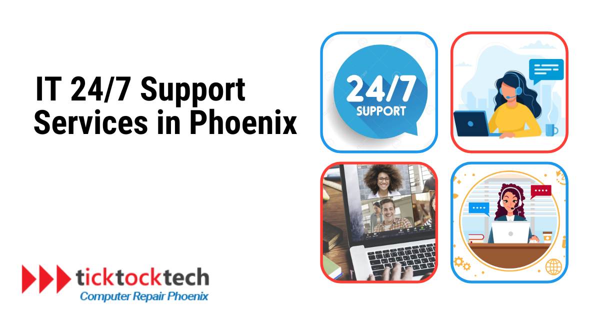 IT 247 Support Services in Phoenix?