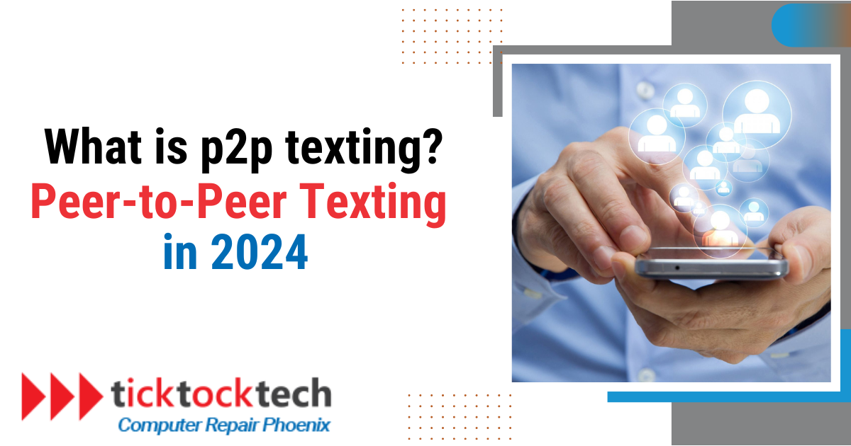 What is p2p texting? Peer-to-Peer Texting in 2024 