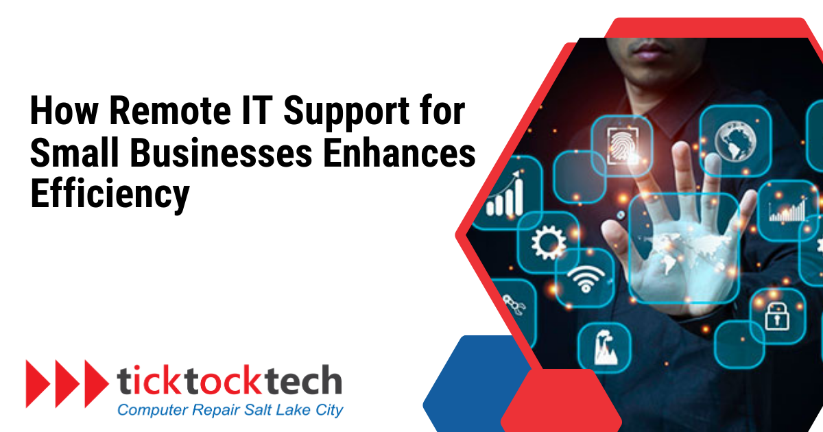 How Remote IT Support for Small Businesses Enhance Efficiency