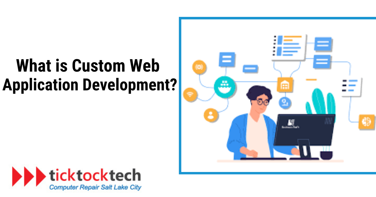 What is Custom Web Application Development?