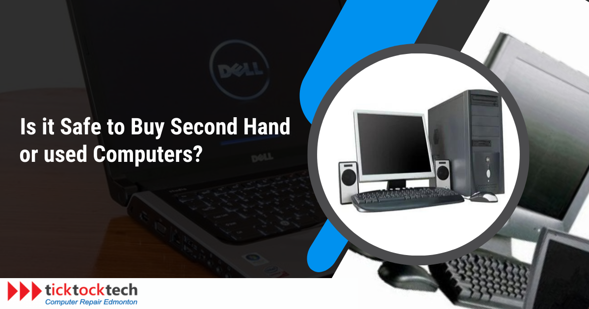 How to Safely Buy Used and Second-Hand Computers