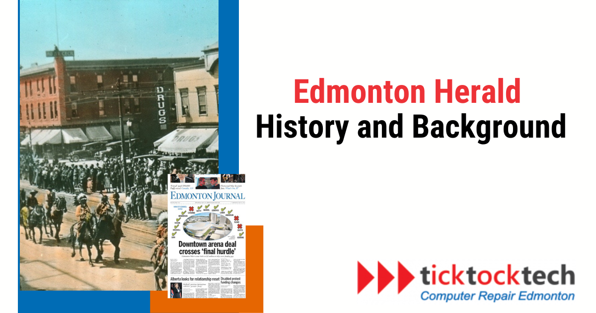 Edmonton Herald. History and Background.