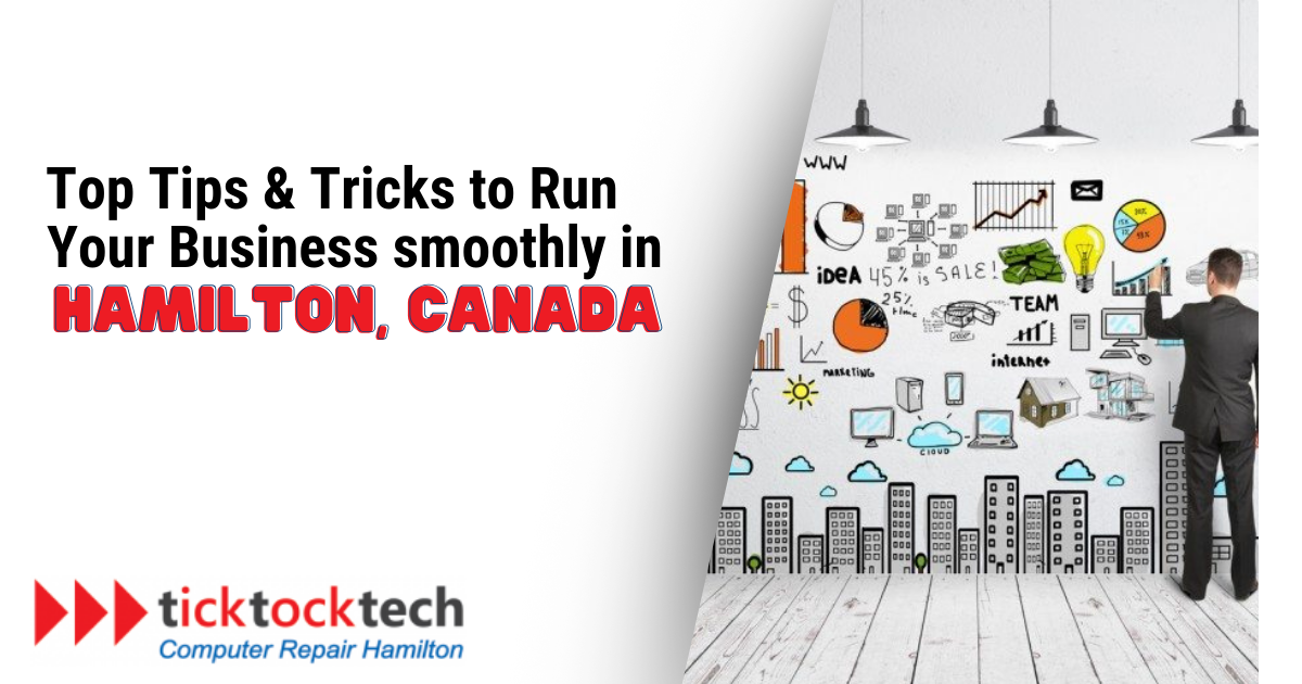 12 Top Tips and Tricks to Run Business Smoothly in Canada