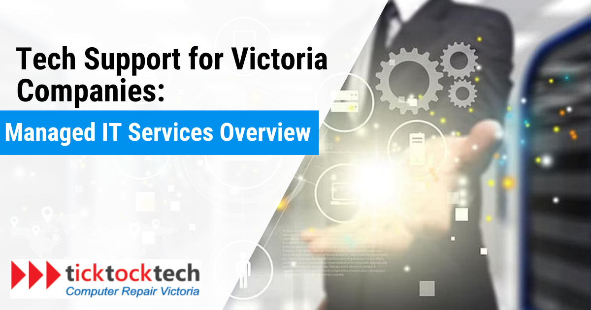 Tech Support for Victoria Companies: Managed IT Services Overview