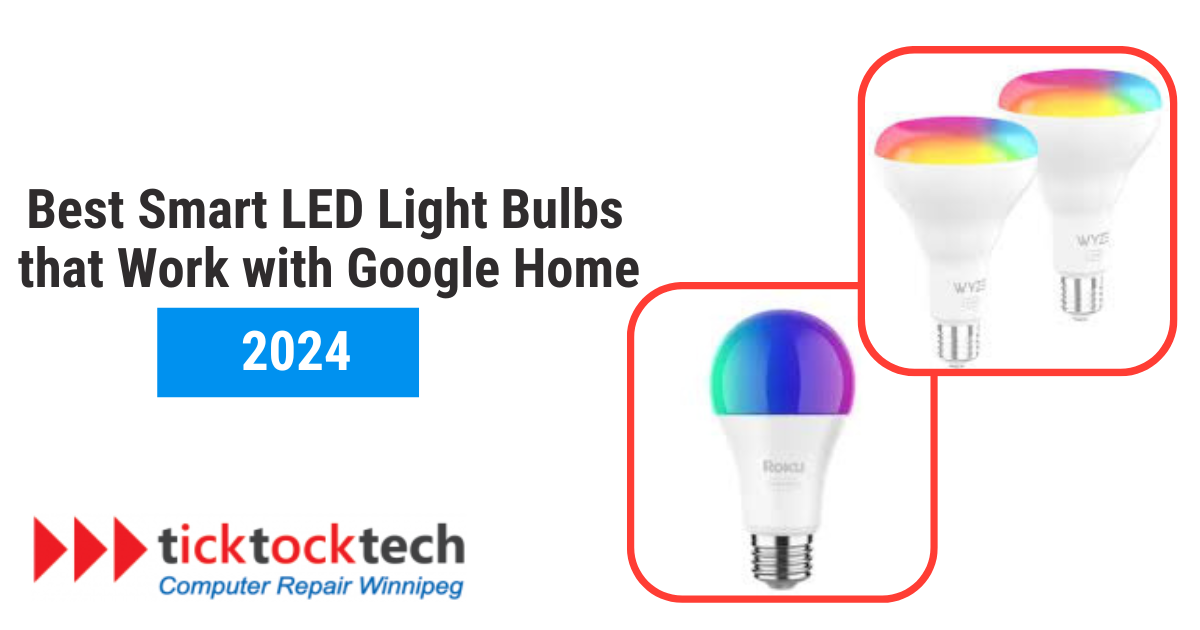 Best Smart LED Light Bulbs that work with Google Home [2024]