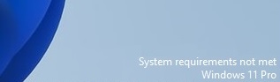 System requirements not met Windows 11 Pro