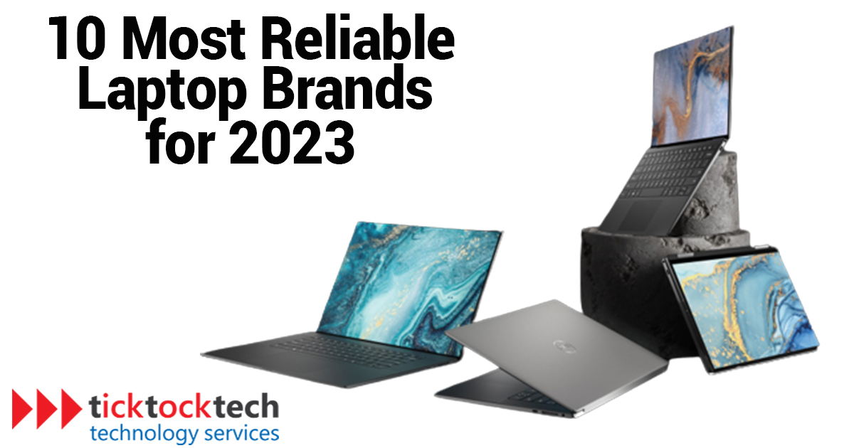 10 Most Reliable Laptop Brands for 2023