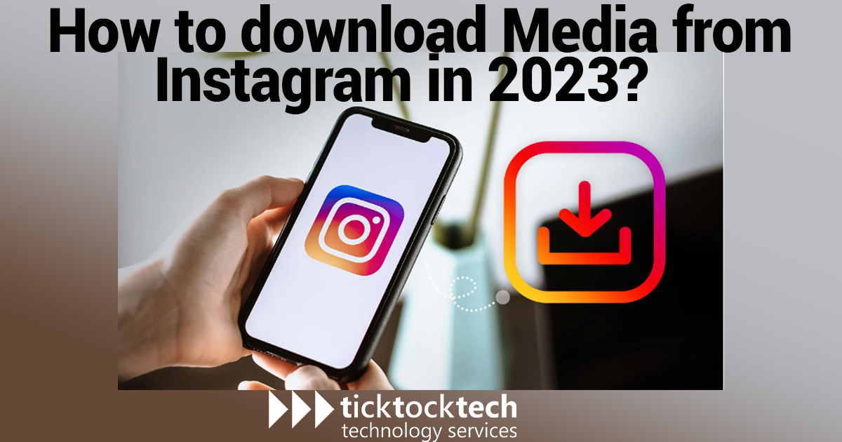 How to download media from Instagram in 2023