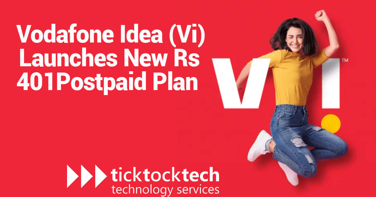 Vodafone Idea (Vi) Launches New Rs 401 Postpaid Plan