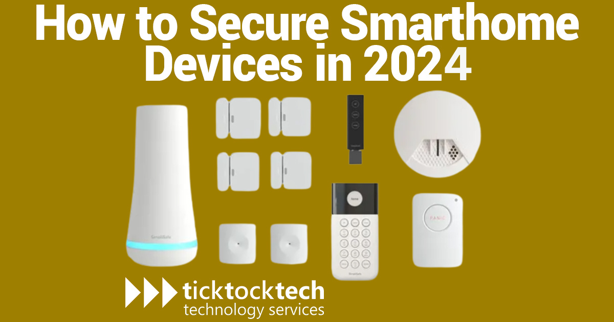 How to secure smart home devices in 2024