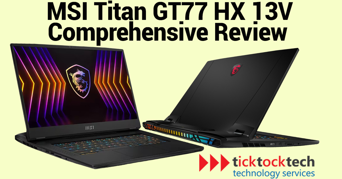 MSI Titan GT77 HX 13V Review