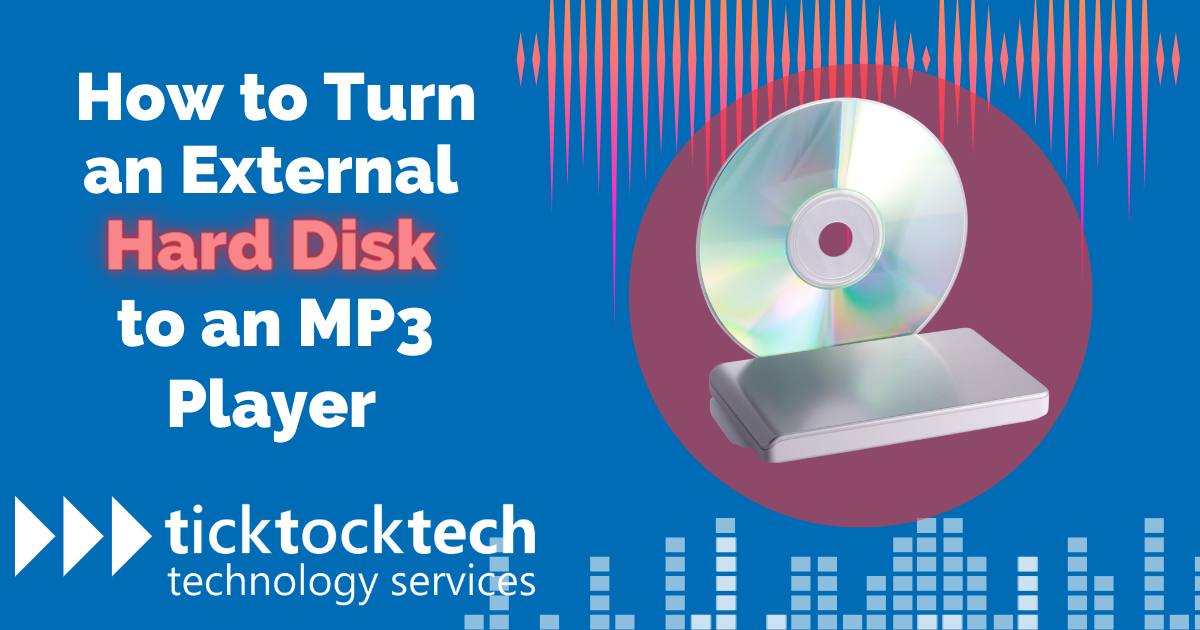 How to turn an External Hard Disk to an MP3 Player