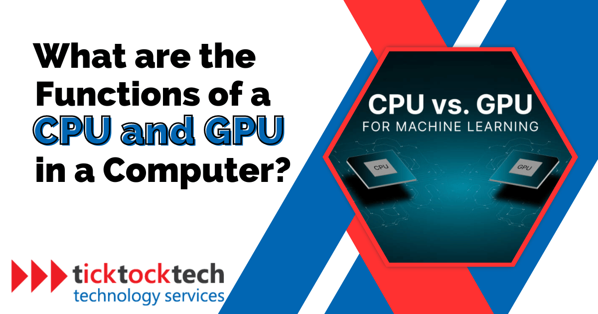 Functions of a CPU and GPU in a Computer