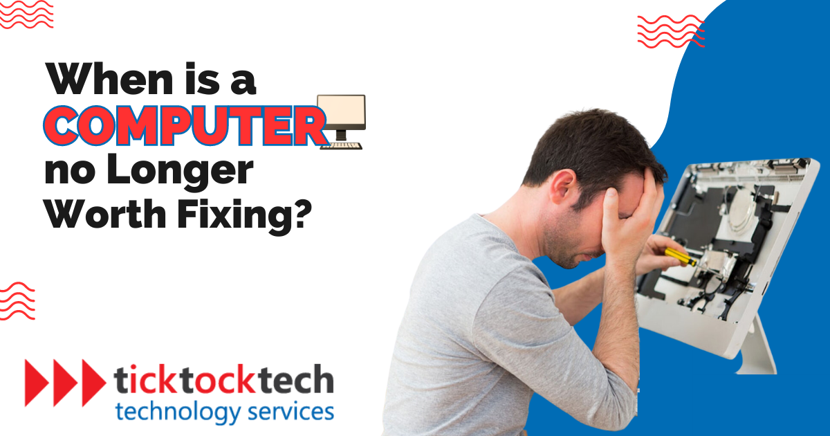 When is a computer no longer worth fixing