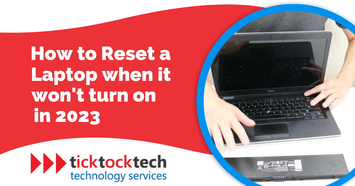How to reset a Laptop when it won’t turn on in 2023