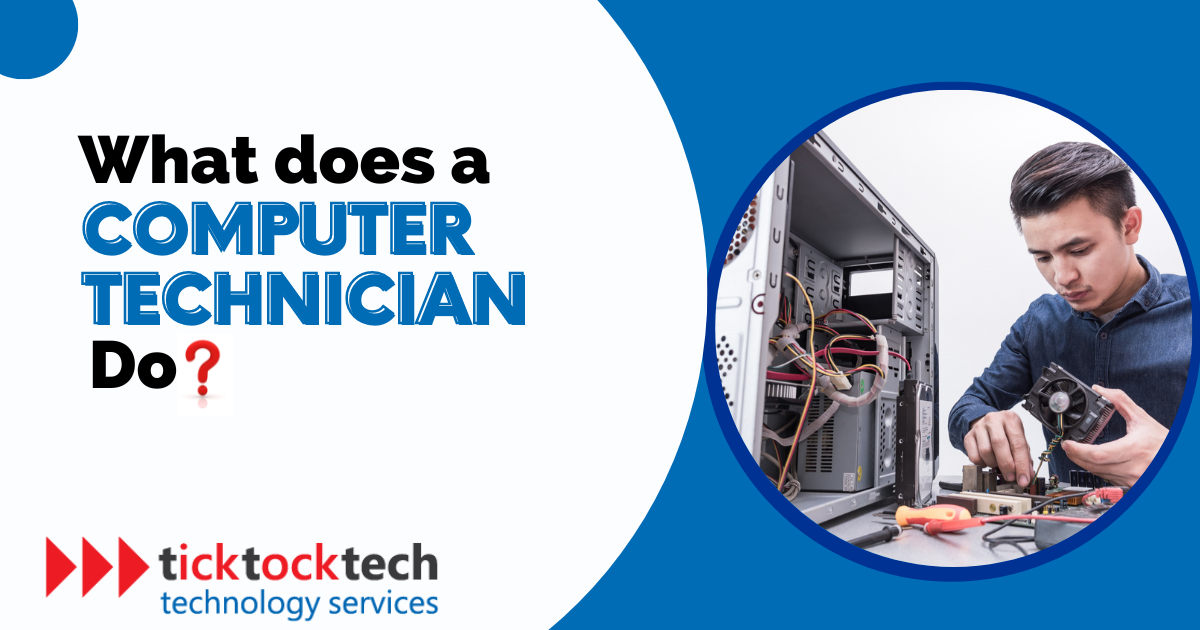 What does a computer technician do