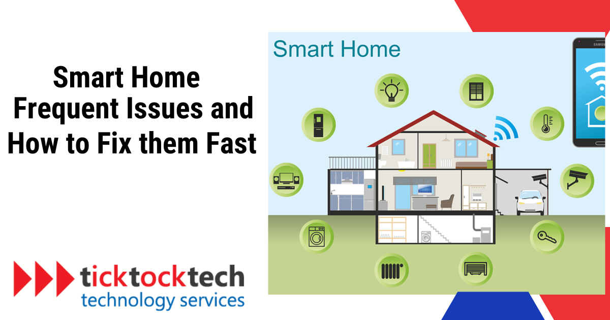 Smart home frequent issues and How to fix them