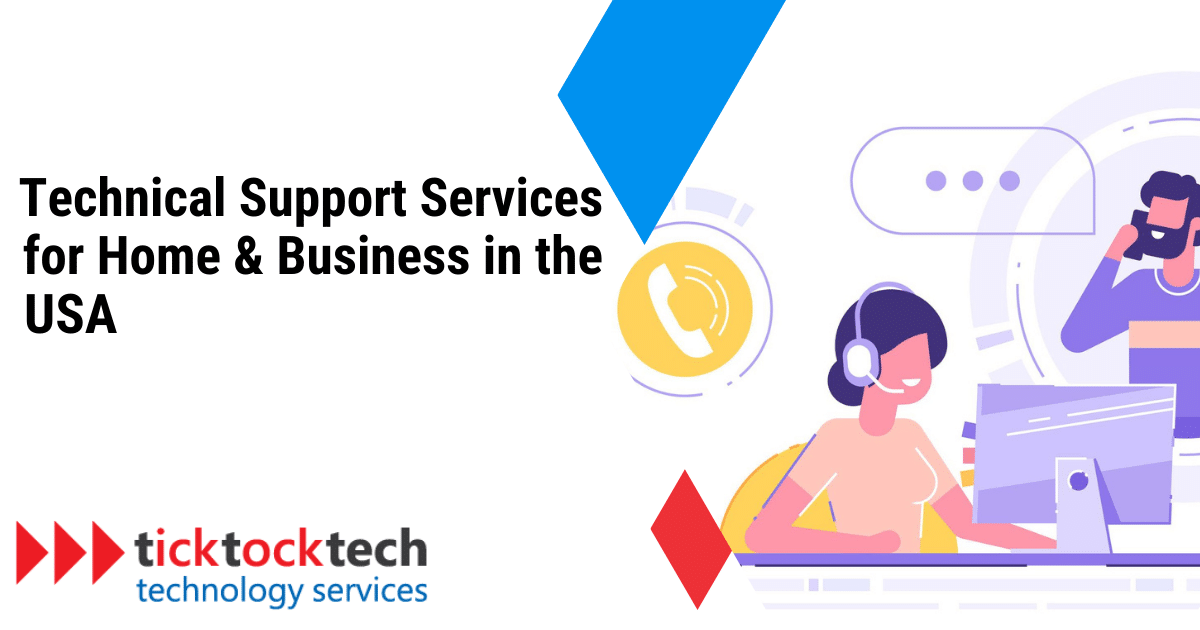 Technical Support Services for Home and Business in the USA