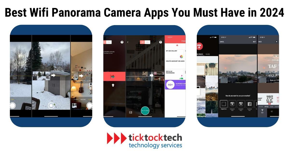 Best WiFi Panorama Camera Apps You Must Have in 2024