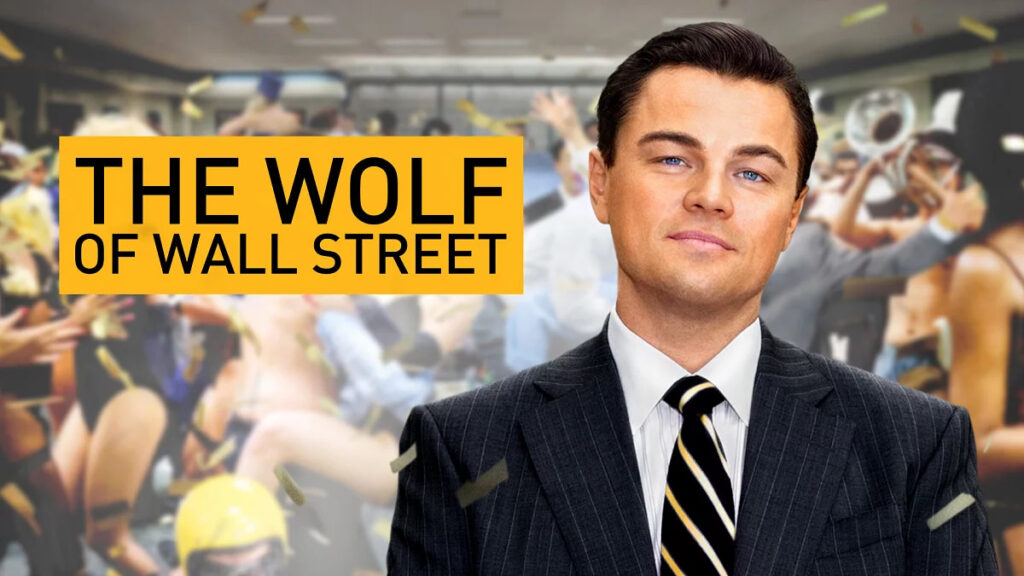 The Wolf of Wall Street -  Best Stock Market Investment Movies