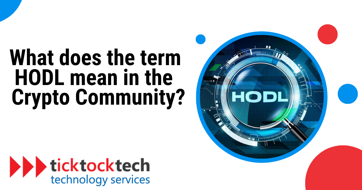What Does the Term “HODL” Mean in the Crypto Community