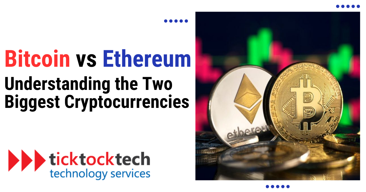 Bitcoin vs. Ethereum Understanding the Two Biggest Cryptocurrencies