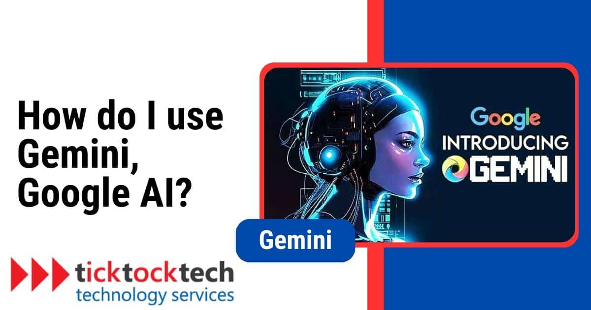 How do I use Gemini, Google’s AI