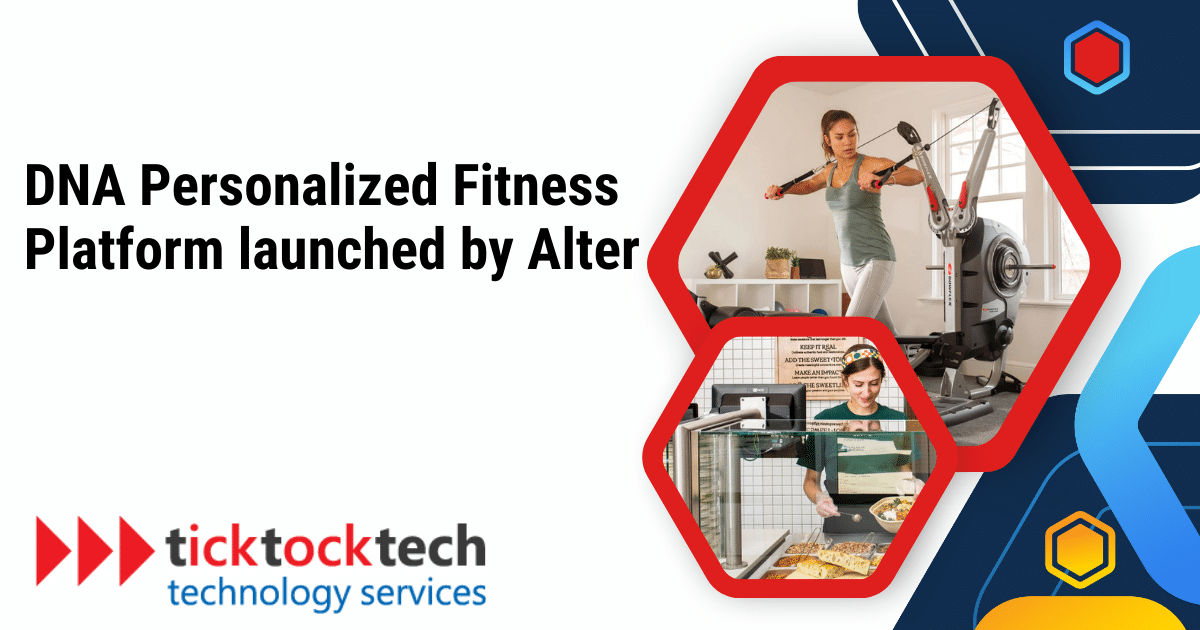 DNA Personalized Fitness Platform launched by Alter.