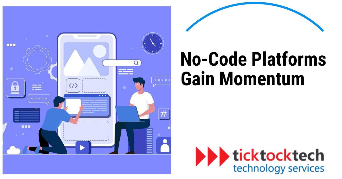 No-Code Platforms Gain Momentum