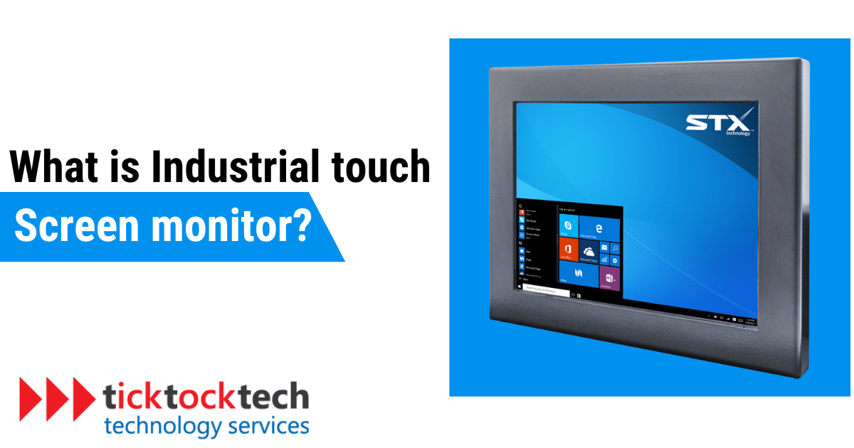 What is Industrial Touch Screen Monitor