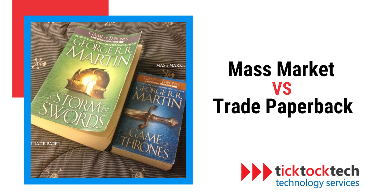 Mass Market vs Trade Paperback