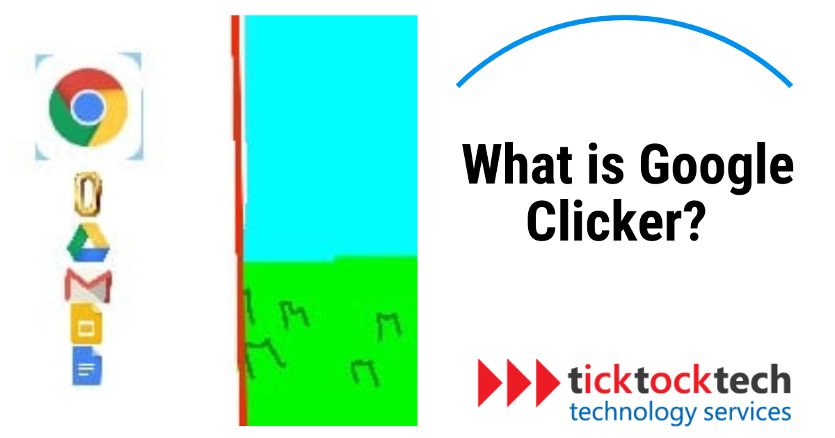What is Google Clicker?
